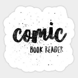 I am a Comic Book Reader! Sticker